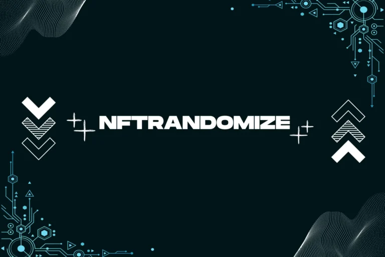 Unveiling the Exciting World of NFTRandomize