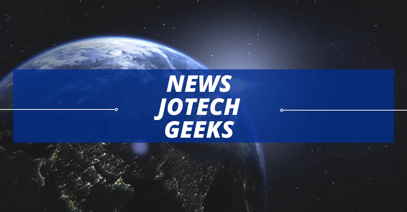 news jotechgeeks